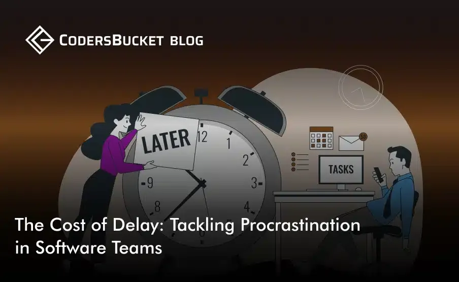 The Cost of Delay: Tackling Procrastination in Software Teams