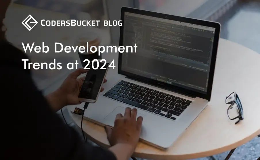 Web Development Trends at 2024